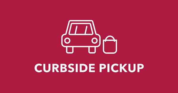 We're Now Offering Curbside Pickup And Delivery!